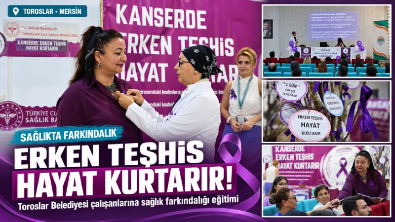 ERKEN TEŞHİS HAYAT KURTARIR